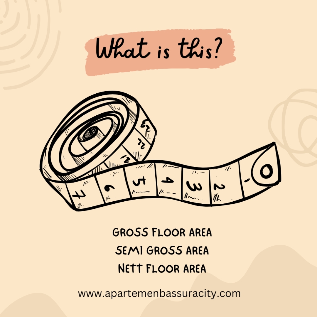 Perbedaan luas gross semi gross dan nett floor dalam apartemen