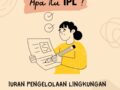 Apa itu IPL iuran pengelolaan lingkungan